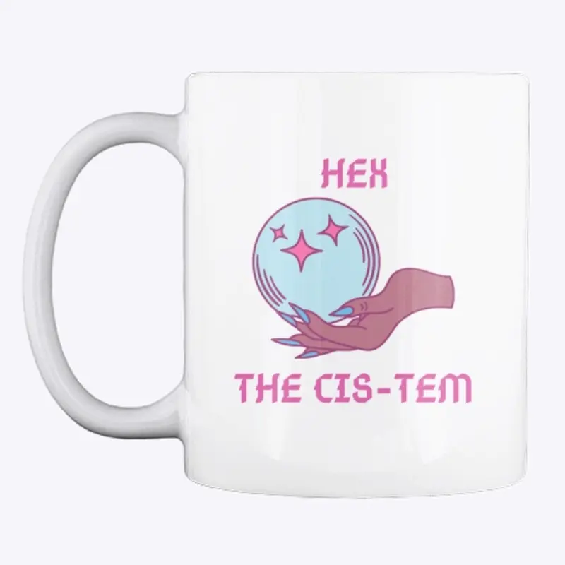 Hex the Cis-tem 